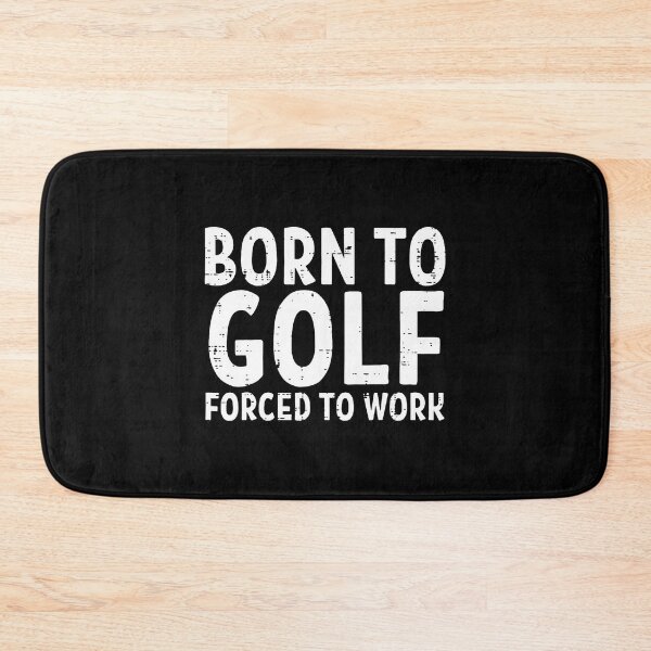 Item preview, Born To Golf Forced Work Funny Golfing Golfer Dad designed and sold by malhanasbih.