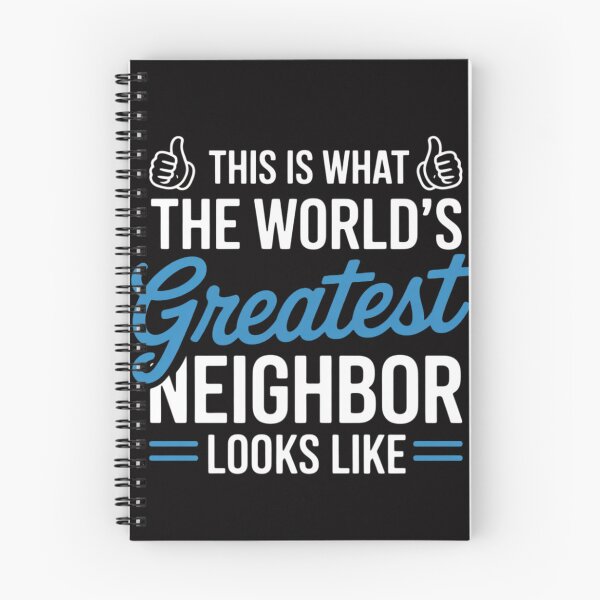 Item preview, Best Neighbor Ever Greatest Local World's Greatest Neighbor designed and sold by teltvitossuilea.