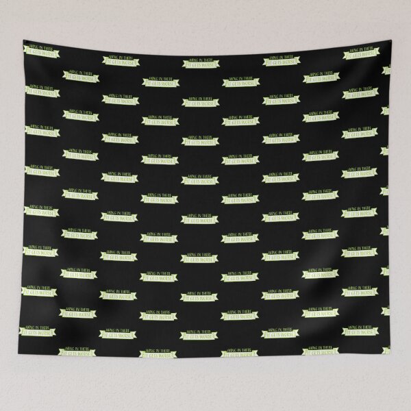 Item preview, Hang In There It Gets Worse Funny Quote Fun Joke designed and sold by shirt-o-mat.