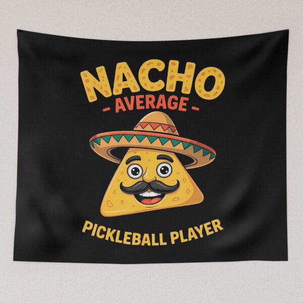 Item preview, Nacho Average Pickleball Player designed and sold by eenmaanoviy.