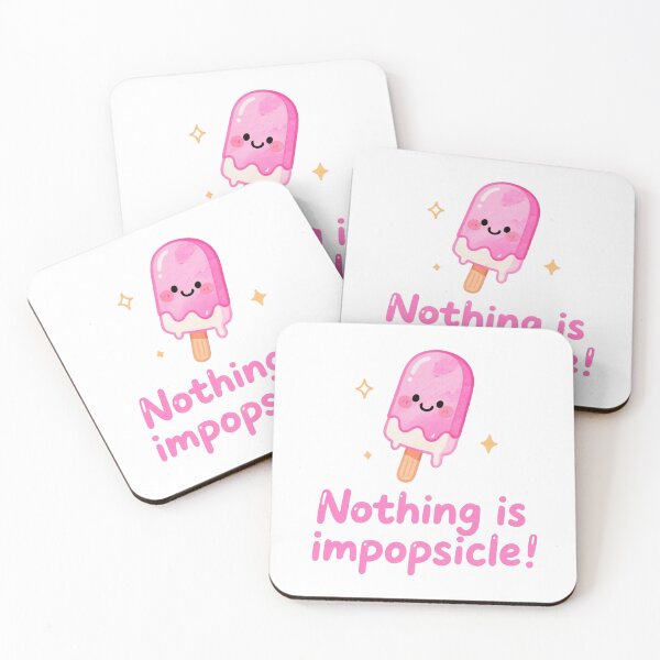 Item preview, Nothing Is Impopsicle – Positive Popsicle designed and sold by MissKoalaJY.