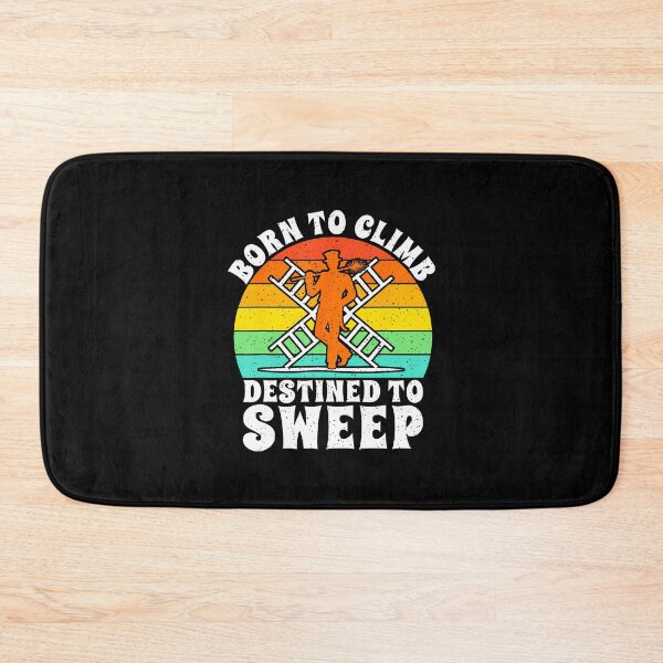 Item preview, Born To Climb Destined To Sweep Chimney Sweep designed and sold by donadonvgran.