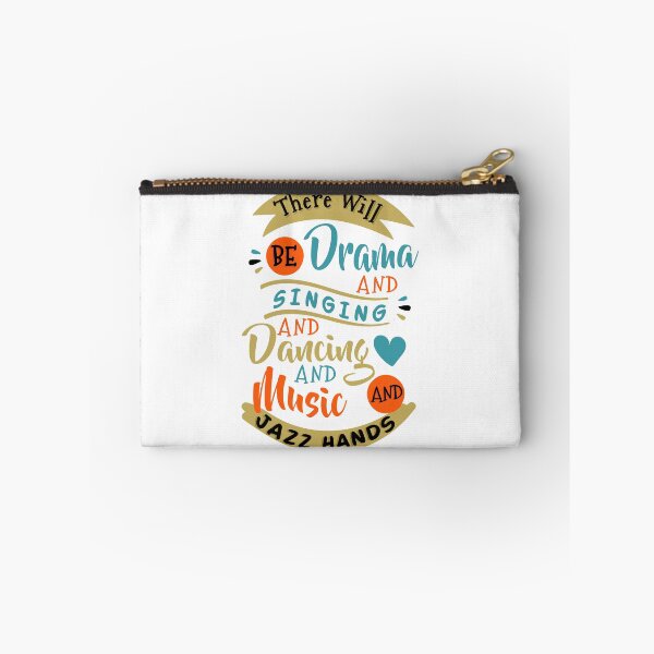 Item preview, There Will Be Drama Singing Dancing Music Jazz Hands V4 designed and sold by TeeTimeGuys.
