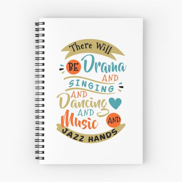 Item preview, There Will Be Drama Singing Dancing Music Jazz Hands V4 designed and sold by TeeTimeGuys.