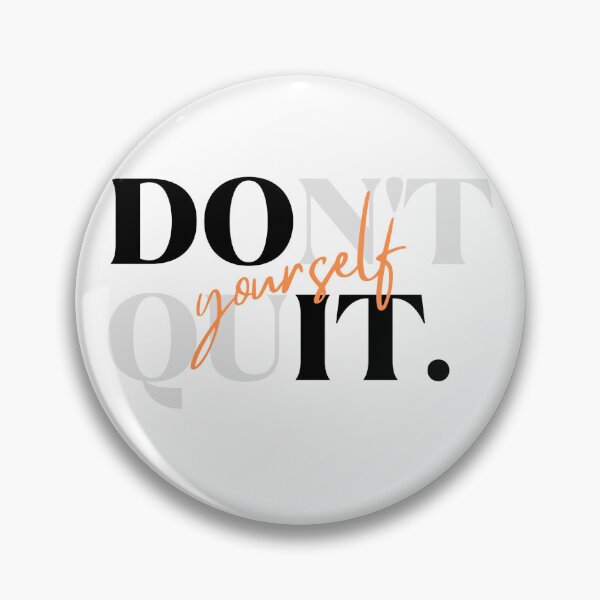 Item preview, Don't your self quit designed and sold by Manu5567.