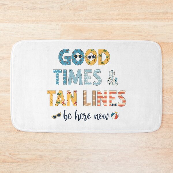 Item preview, "Good Times & Tan Lines – Be Here Now" Beach Typography Art – Summer Vacation Mindfulness Design designed and sold by Luminari Creations.