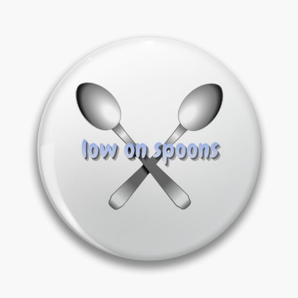 Item preview, low on spoons chronic illness - blue designed and sold by jameme27.