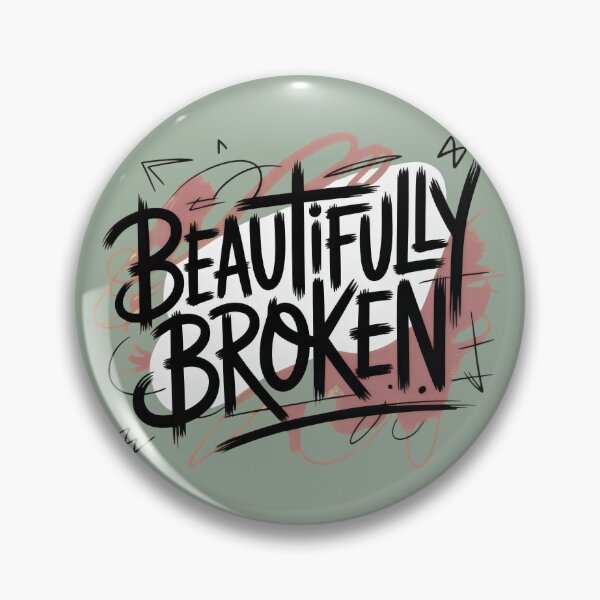 Item preview, Beautifully Broken Design with Expressive Typography and Abstract Brushstroke Aesthetic designed and sold by SplashTastic.