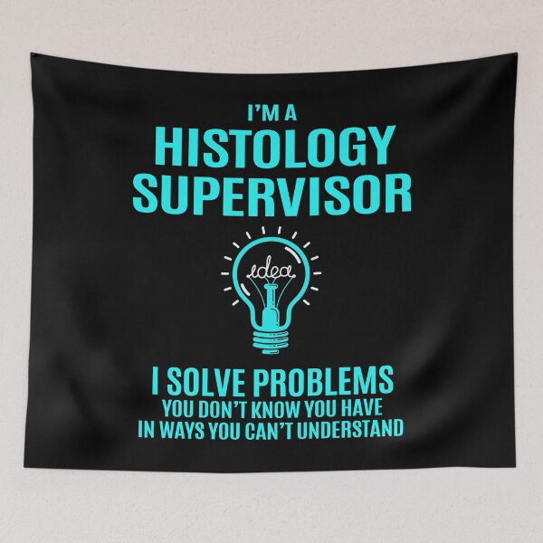 Item preview, Histology Supervisor designed and sold by aswmhmlc71.