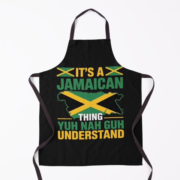 Item preview, Its a Jamaican Thing Yuh Nah Guh Understand Jamaica Flag designed and sold by JessicaWalshdf.