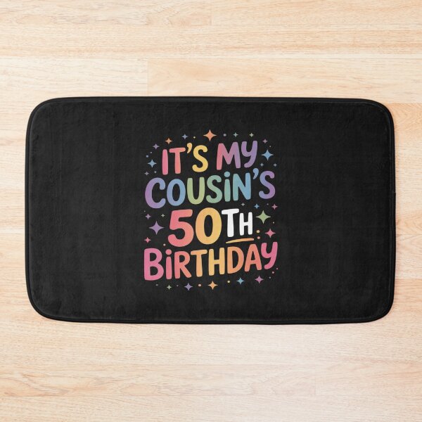 Item preview, It's My Cousin's 50th Birthday Colorful Happy 50 Years Old designed and sold by JessicaWalshdf.