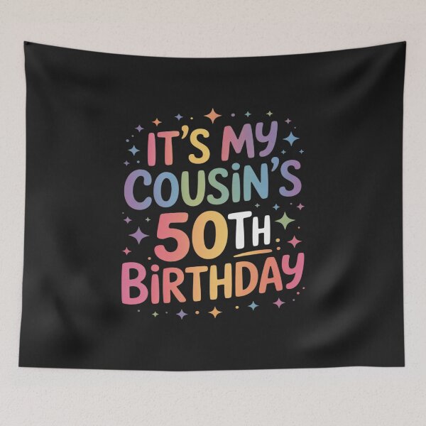 Item preview, It's My Cousin's 50th Birthday Colorful Happy 50 Years Old designed and sold by JessicaWalshdf.