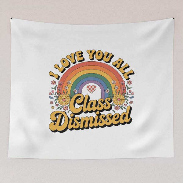 Item preview, I Love You All Class Dismissed Retro Groovy Teacher Rainbow designed and sold by catsdothingz.