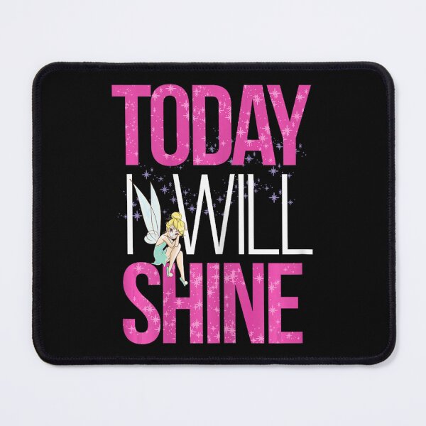 Item preview, Tinker Bell Today I Will Shine designed and sold by ridingscali6.