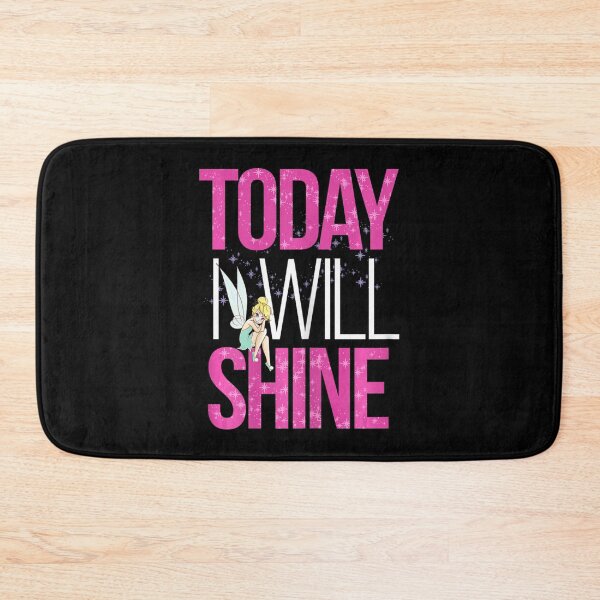Item preview, Tinker Bell Today I Will Shine designed and sold by ridingscali6.