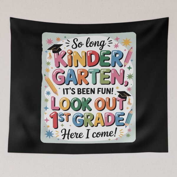 Item preview, So Long Kindergarten It's Been Fun Look Out 1st Grade Kids designed and sold by catsdothingz.
