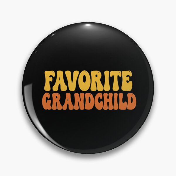 Item preview, Favorite-Grandchild designed and sold by PopStars1993.