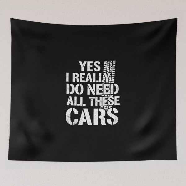 Item preview, Yes I Really Do Need All These Cars Tire Tread designed and sold by PopStars1993.