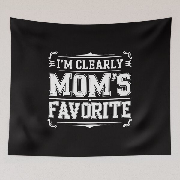 Item preview, I'm Clearly Mom's Favorite, Favorite Child And Favorite Son designed and sold by czechascheledu.