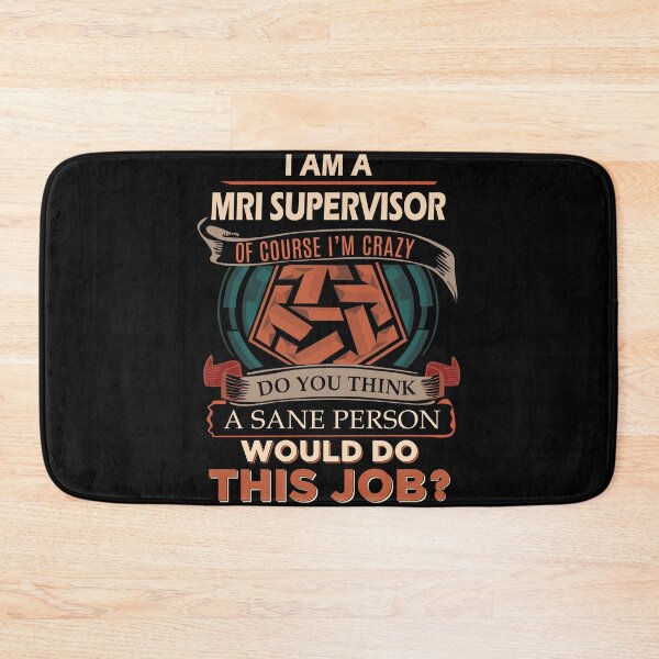 Item preview, Mri Supervisor designed and sold by aqnkkalw83.