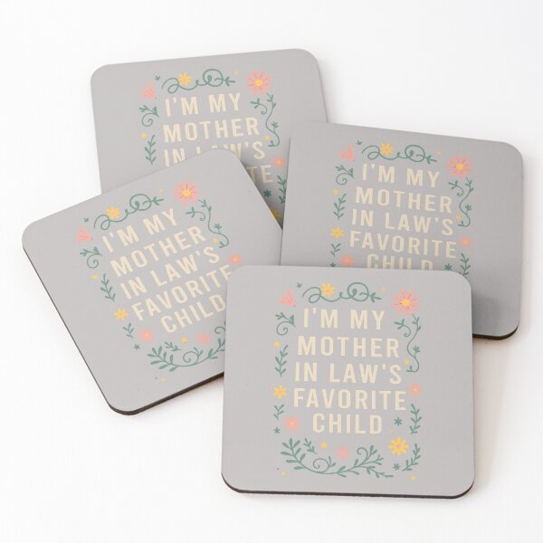 Item preview, I'm My Mother in Law's Favorite Child, Funny Son in Law  designed and sold by mjohnson9.
