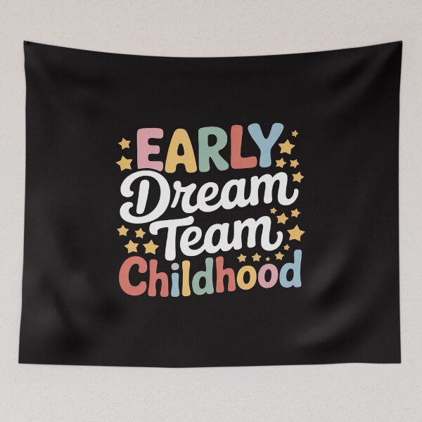 Item preview, Early Childhood Dream Team Daycare Teacher Toddler Teacher designed and sold by czechascheledu.