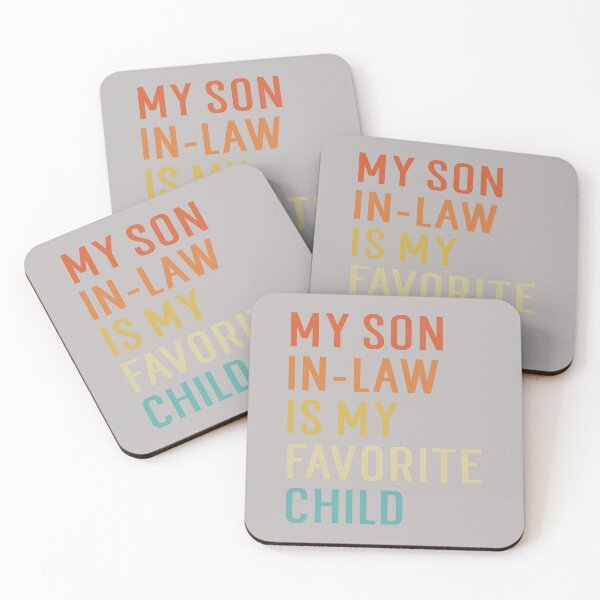 Item preview, My Son in Law is My Favorite Child Funny Family Humor Retro designed and sold by mjohnson9.