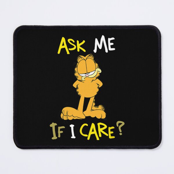 Item preview, Garfield Ask Me If I Care designed and sold by AronWade.
