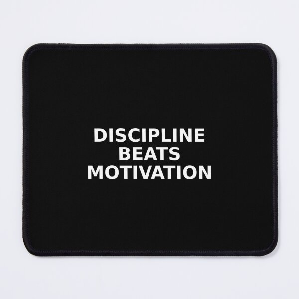 Item preview, Discipline Beats Motivation | Strong Mindset Quote designed and sold by MGK22.
