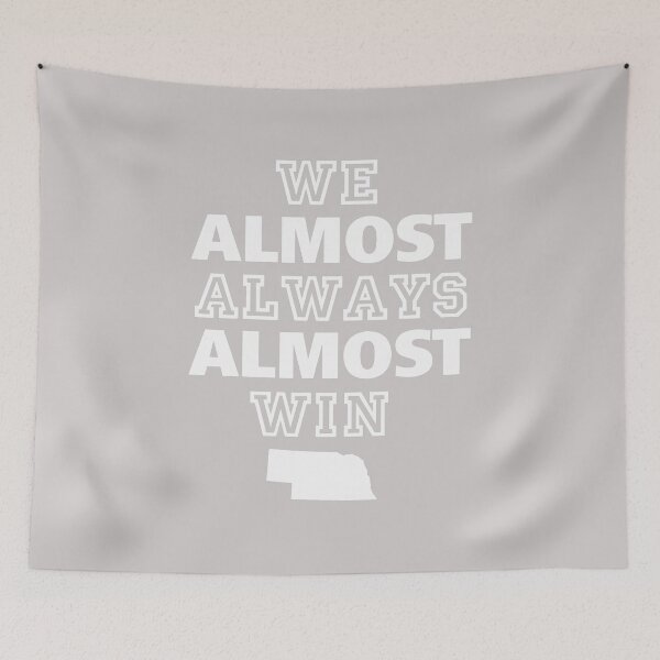 Item preview, We Almost Always Almost Win Nebraska Map Funny football designed and sold by MabelWells.