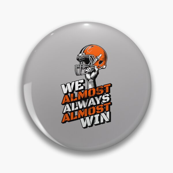 Item preview, We Almost Always Almost Win Football Fans Lovers designed and sold by MabelWells.