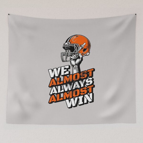 Item preview, We Almost Always Almost Win Football Fans Lovers designed and sold by MabelWells.