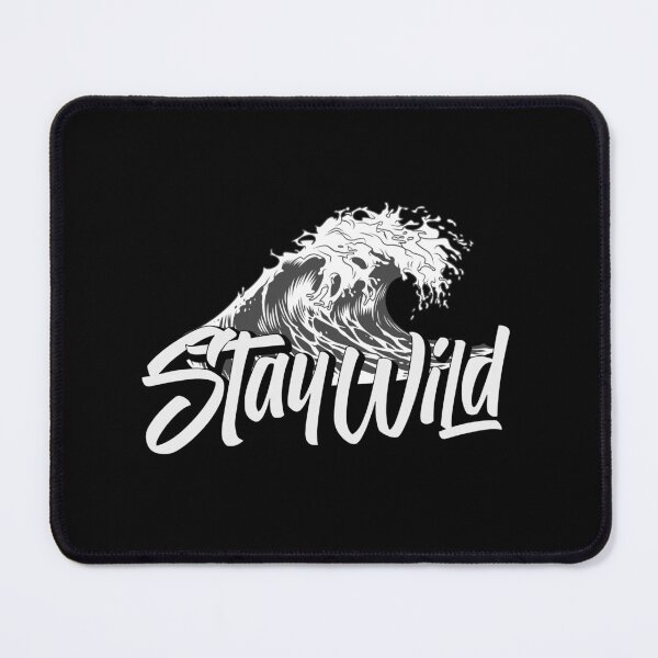 Item preview, Stay Wild and ride the wave designed and sold by Jesus Alberto Padrón.