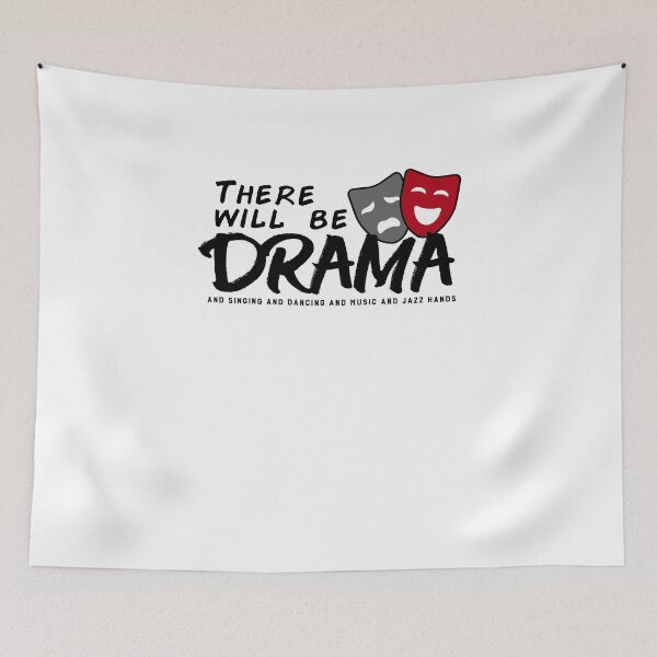 Item preview, There Will Be Drama Singing Dancing Music Jazz Hands V7 designed and sold by TeeTimeGuys.
