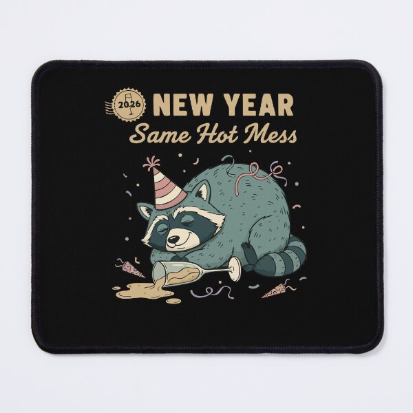 Item preview, 2026 New Year Same Hot Mess Raccoon Fun designed and sold by LuminOrb.