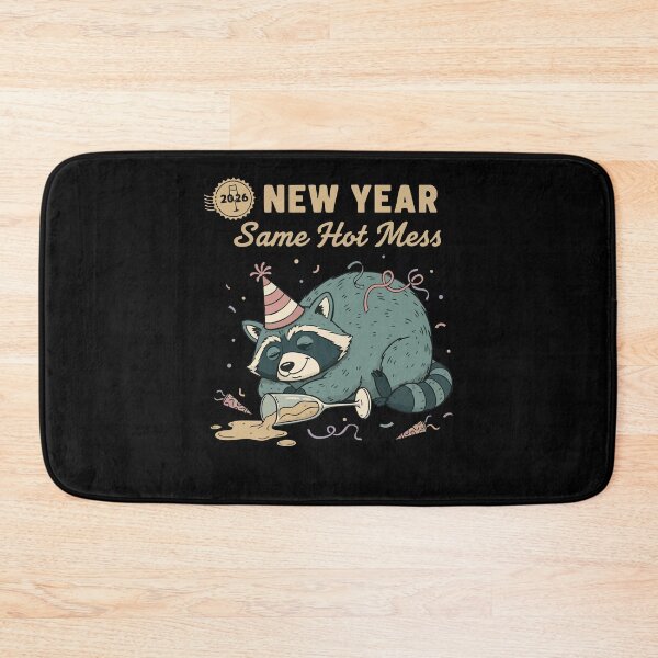Item preview, 2026 New Year Same Hot Mess Raccoon Fun designed and sold by LuminOrb.