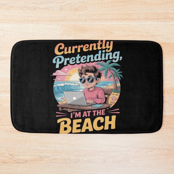 Item preview, Currently Pretending I'm at the Beach Funny Summer designed and sold by Voidbinder.
