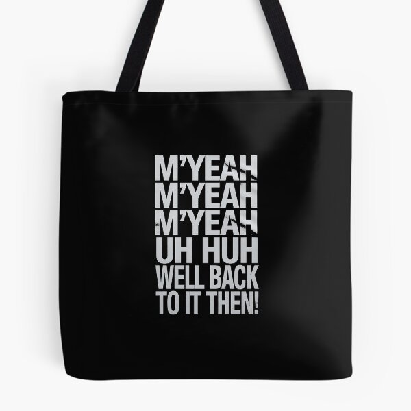 Item preview, M'Yeah Well Back to It Then Funny Meme Present Chit Fun designed and sold by TAYLOROUSDALE.