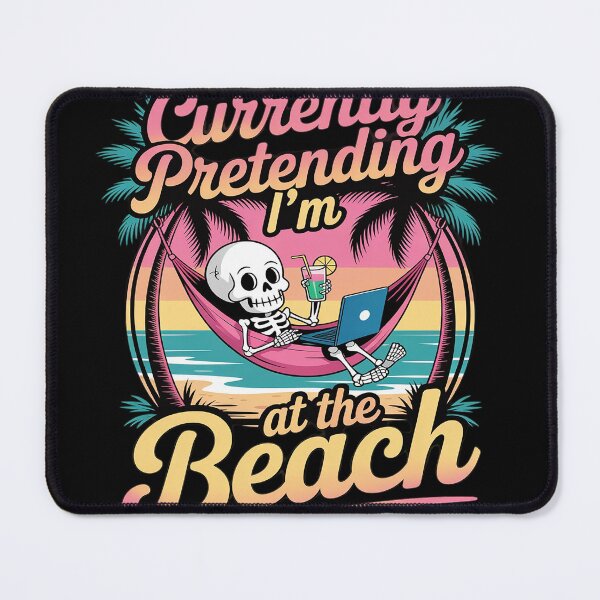 Item preview, Currently Pretending I'm At The Beach Summer designed and sold by Voidbinder.