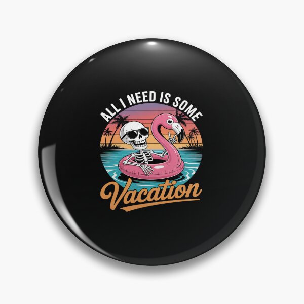 Item preview, Need Some Vacation Travel Island Skeleton Sea Ocean Summer designed and sold by TAYLOROUSDALE.