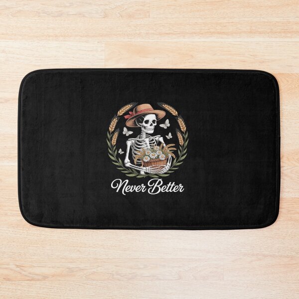 Item preview, Never Better Skeleton Cottagecore designed and sold by TAYLOROUSDALE.