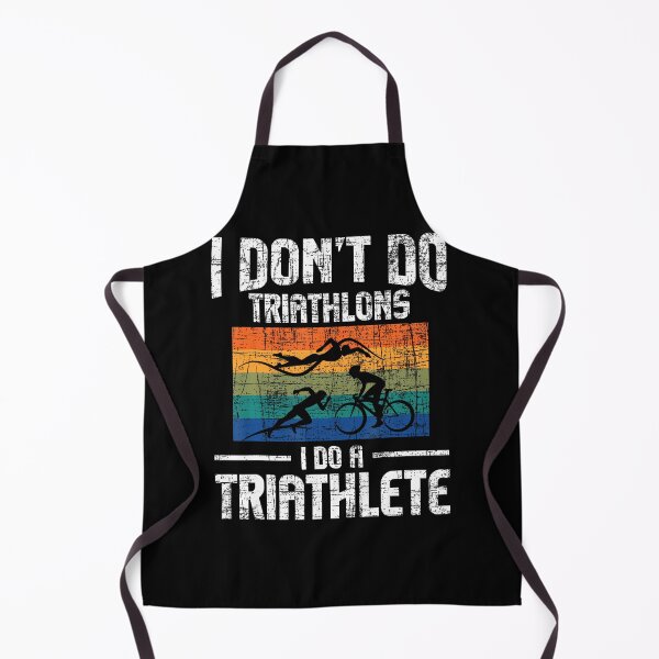 Item preview, I Don’t Do Triathlons Triathlete designed and sold by reardelbouv.