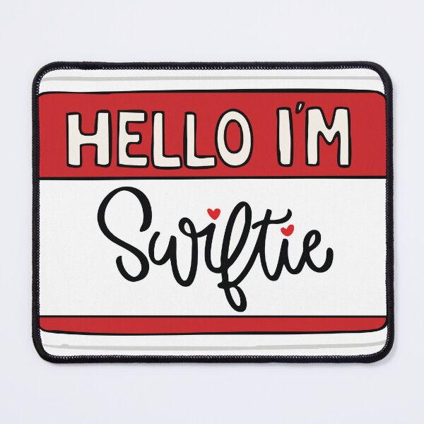 Item preview, Hello im Swiftie designed and sold by TheRedFoxes.