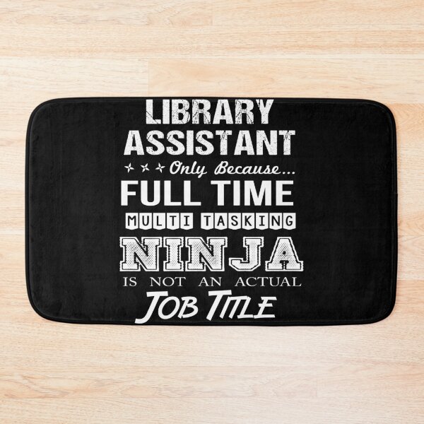 Item preview, Library Assistant designed and sold by jeromgaug336.
