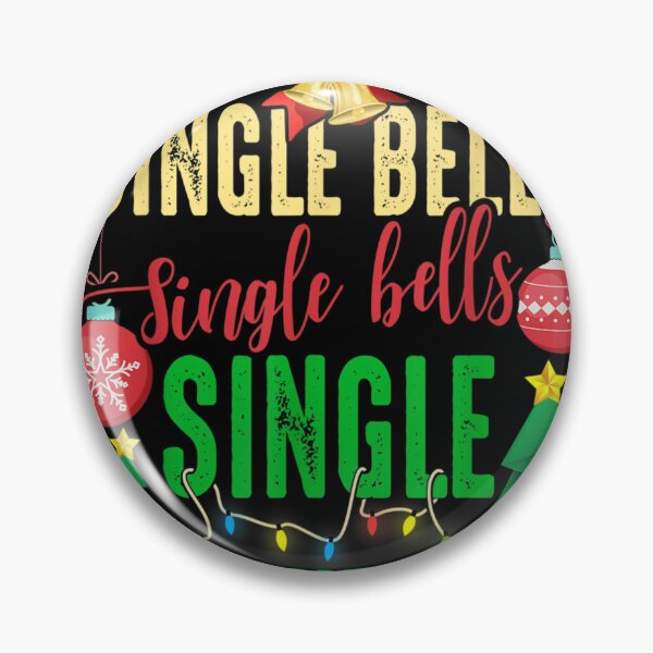 Artikelvorschau, Single Bells Single All The Way Lustiges Weihnachtsfest für stolze Singles entworfen und verkauft von GenioFin.