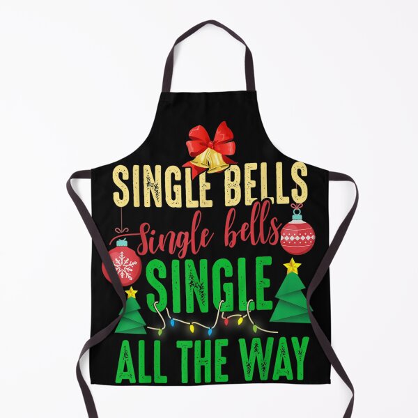 Item preview, Single Bells Single All The Way Funny Christmas For Proud Single Men Women designed and sold by GenioFin.
