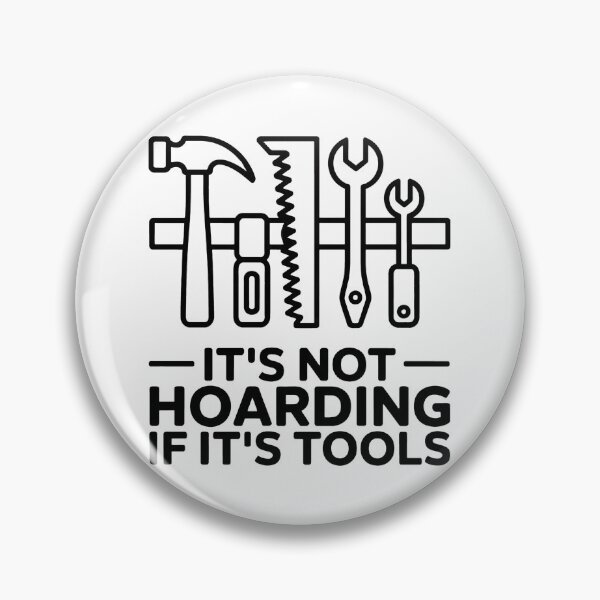 Item preview, Tool Wall Line Art – Handyman Woodwork Carpenter DIY “It’s Not Hoarding If It’s Tools designed and sold by WSPrintCrafter.