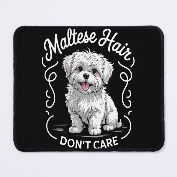 Item preview, Maltese Hair Don't Care Dog designed and sold by Lucaseinar.