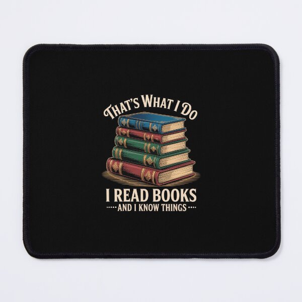 Item preview, That's What I Do I Read Books And I Know Things - Reading designed and sold by SyntaxClaw.