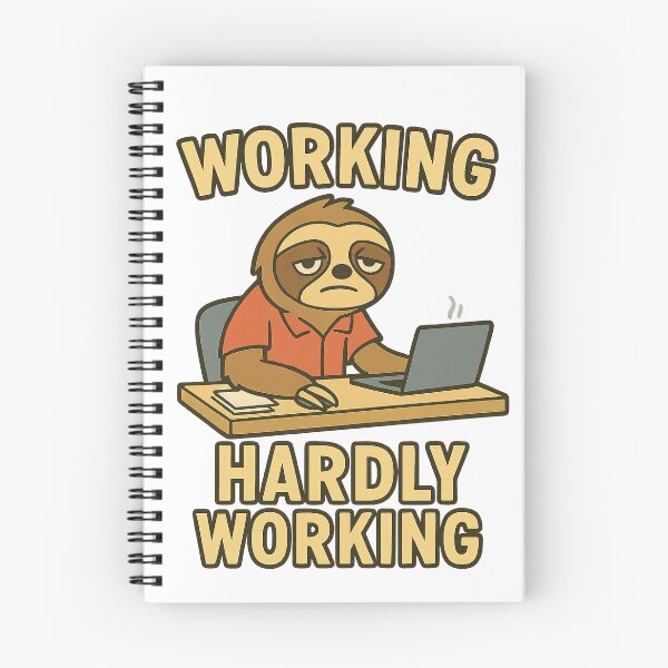 Item preview, Working, Hardly Working Sloth designed and sold by the-dovlat.